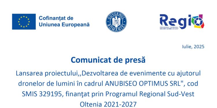 Comunicat de presa lansare proiect  ,,Dezvoltarea de evenimente cu ajutoruldronelor de lumini în cadrul ANUBISEO OPTIMUS SRL””